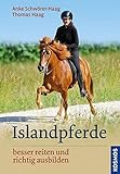 Islandpferde: besser reiten und richtig ausbilden livre