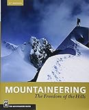 Mountaineering: Freedom of the Hills: 50th Anniversary livre