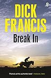 Break In (Francis Thriller) (English Edition) livre