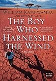 The Boy Who Harnessed the Wind livre