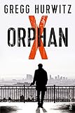 Orphan X: Agenten-Thriller (Evan Smoak 1) livre