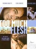 Too Much Flesh livre