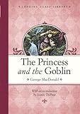 The Princess and the Goblin (Looking Glass Library Book 2) (English Edition) livre