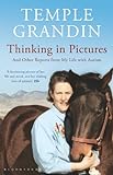 Thinking in Pictures (English Edition) livre