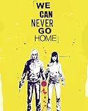We Can Never Go Home Volume 1 livre