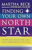 Finding Your Own North Star: How to claim the life you were meant to live livre