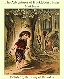 The Adventures of Huckleberry Finn (English Edition) livre