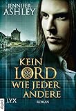 Kein Lord wie jeder andere (MacKenzies 1) (German Edition) livre