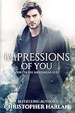 Impressions of You (The Impressions Duet Book 1) (English Edition) livre