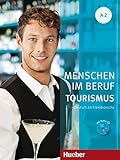 Menschen im Beruf - Tourismus A2: Deutsch als Fremdsprache / Kursbuch mit Übungsteil und Audio-CD livre