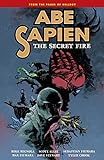 Abe Sapien Volume 7: The Secret Fire livre