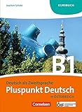 Pluspunkt Deutsch - Österreich: B1: Gesamtband - Kursbuch livre