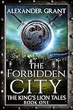 The Forbidden City (The King's Lion Tales Book 1) (English Edition) livre