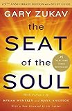The Seat of the Soul: 25th Anniversary Edition with a Study Guide (English Edition) livre
