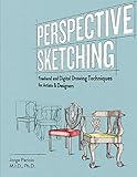 Perspective Sketching: Freehand and Digital Drawing Techniques for Artists & Designers livre