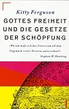 Gottes Freiheit und die Gesetze der Schöpfung livre