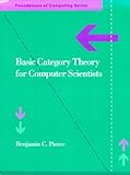 Basic Category Theory of Computer Scientists livre