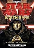 Star WarsTM - Darth Bane: Schöpfer der Dunkelheit livre