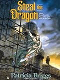 Steal the Dragon (Sianim Book 3) (English Edition) livre