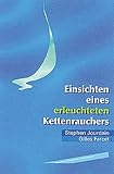 Einsichten eines erleuchteten Kettenrauchers livre