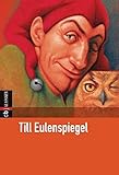 Till Eulenspiegel (Klassiker der Kinderliteratur, Band 22) livre