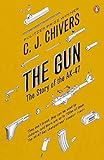 The Gun: The Story of the AK-47 livre