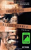 Blade Runner: Träumen Androiden von elektrischen Schafen? livre