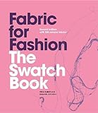 Fabric for Fashion: The Swatch Book livre
