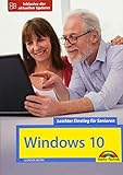 Windows 10 Leichter Einstieg für Senioren - mit allen Neuheiten und Updates livre