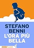 L'ora più bella (Italian Edition) livre