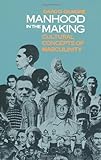 Manhood in the Making - Cultural Concepts of Masculinity (Paper) livre