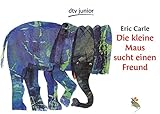 Eric Carle - German: Die kleine Maus sucht einen Freund livre