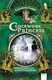 Chroniken der Schattenjäger (3). Clockwork Princess livre