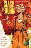 Slash & Burn (2015-2016) Vol. 1 (English Edition) livre