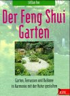 Der Feng Shui-Garten: Gärten, Terrassen und Balkone in Harmonie mit der Natur gestalten (Delphi bei livre