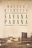 Savana Padana (Italian Edition) livre