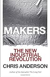 Makers: The New Industrial Revolution livre