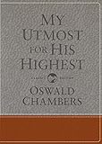 My Utmost for His Highest: Classic Edition livre