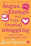 Angus, thongs and full-frontal snogging (Confessions of Georgia Nicolson, Book 1) (English Edition) livre