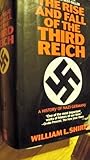 The Rise and Fall of the Third Reich livre