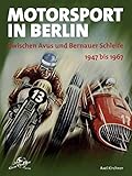 Motorsport in Berlin. 1947 bis 1967 livre