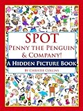 Spot Penny the Penguin & Company: Kids! (A Hidden Picture Book) (English Edition) livre
