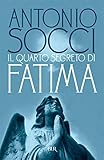 Il quarto segreto di Fatima (Italian Edition) livre