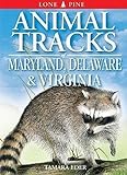 Animal Tracks of Maryland, Delaware & Virginia livre