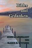 Bilder und Gedanken livre