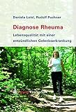 Diagnose Rheuma: Lebensqualität mit einer entzündlichen Gelenkerkrankung livre