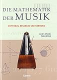 Die Mathematik der Musik livre