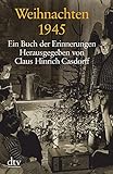 Weihnachten 1945: Ein Buch der Erinnerungen livre