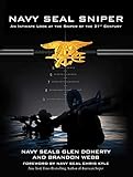 Navy SEAL Sniper: An Intimate Look at the Sniper of the 21st Century livre