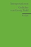 Interpretationen: Gedichte von Georg Trakl: (Literaturstudium) (Reclams Universal-Bibliothek) livre